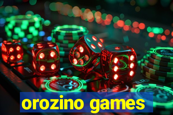 orozino games